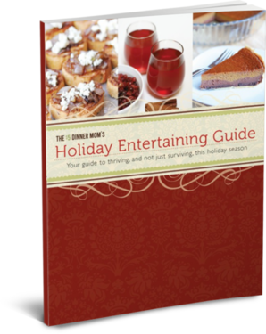 Get YOUR Copy of Erin's Holiday Entertaining Guide