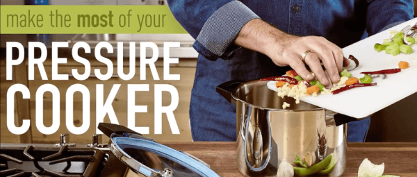 make the most of your pressure cooker